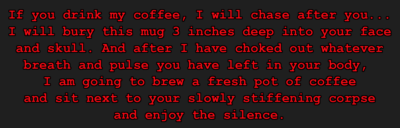 If You Drink My Coffee 2-Tone Mug 11oz