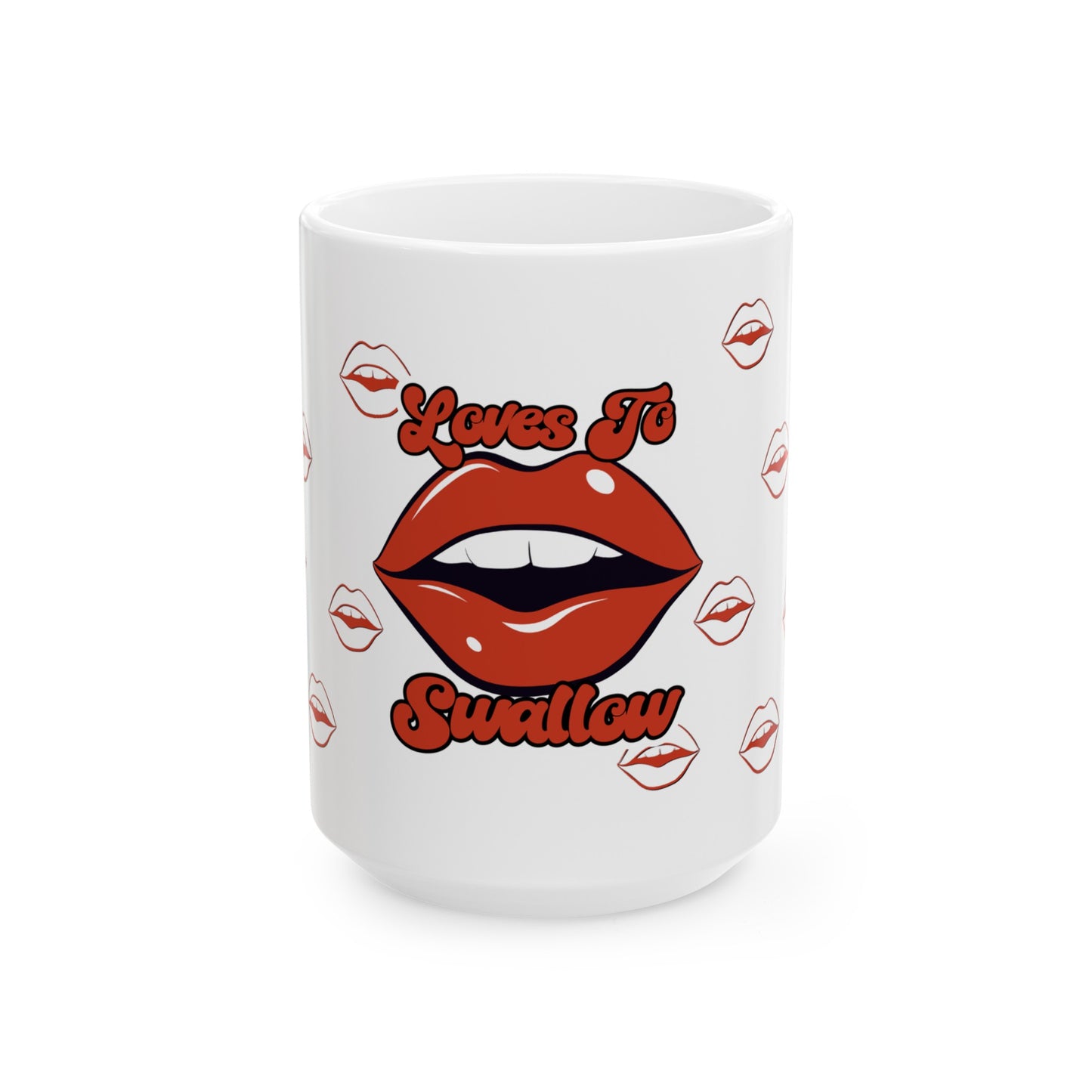 Loves To Swallow More White Mug, (11oz, 15oz)