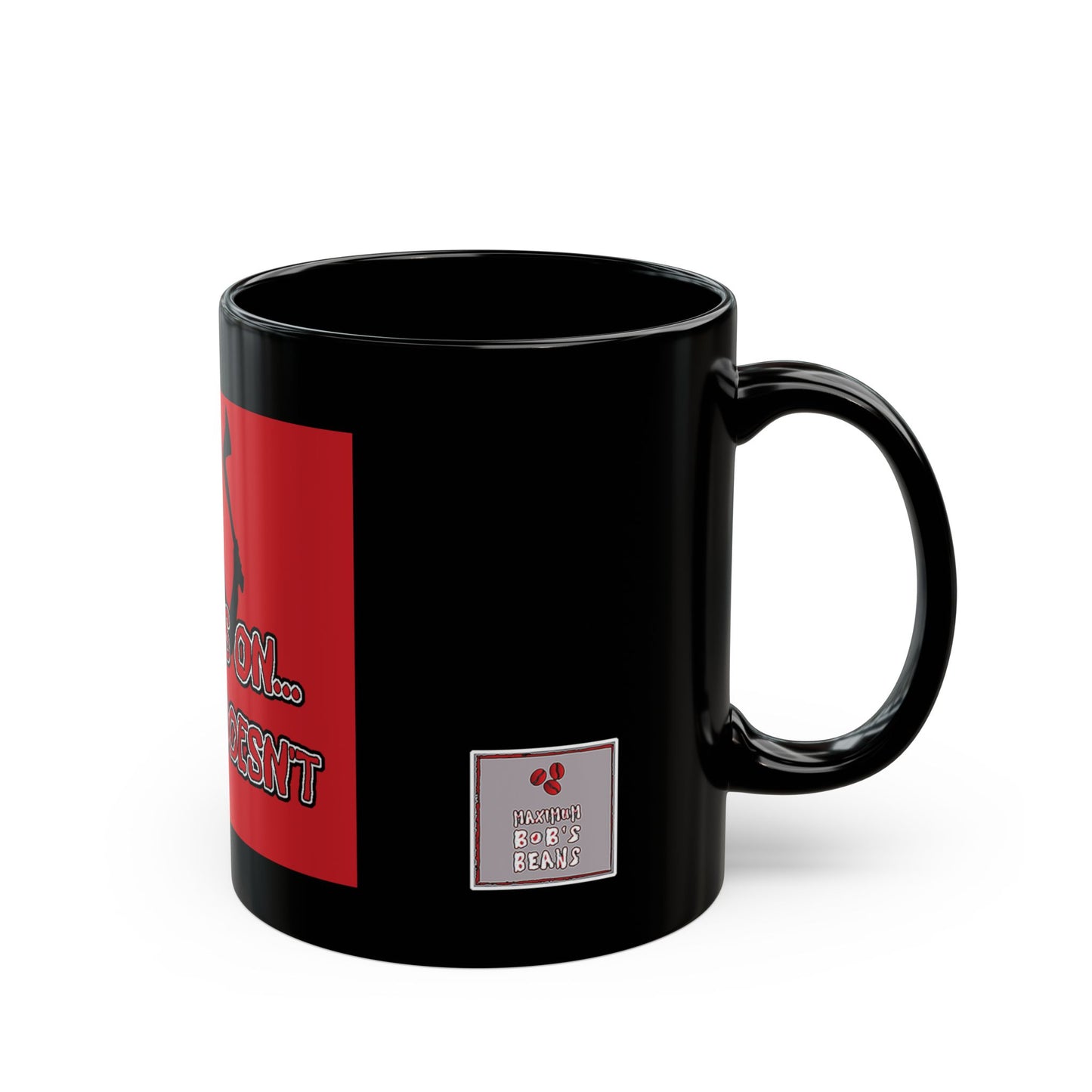 Life Goes On... Black Mug (11oz, 15oz)