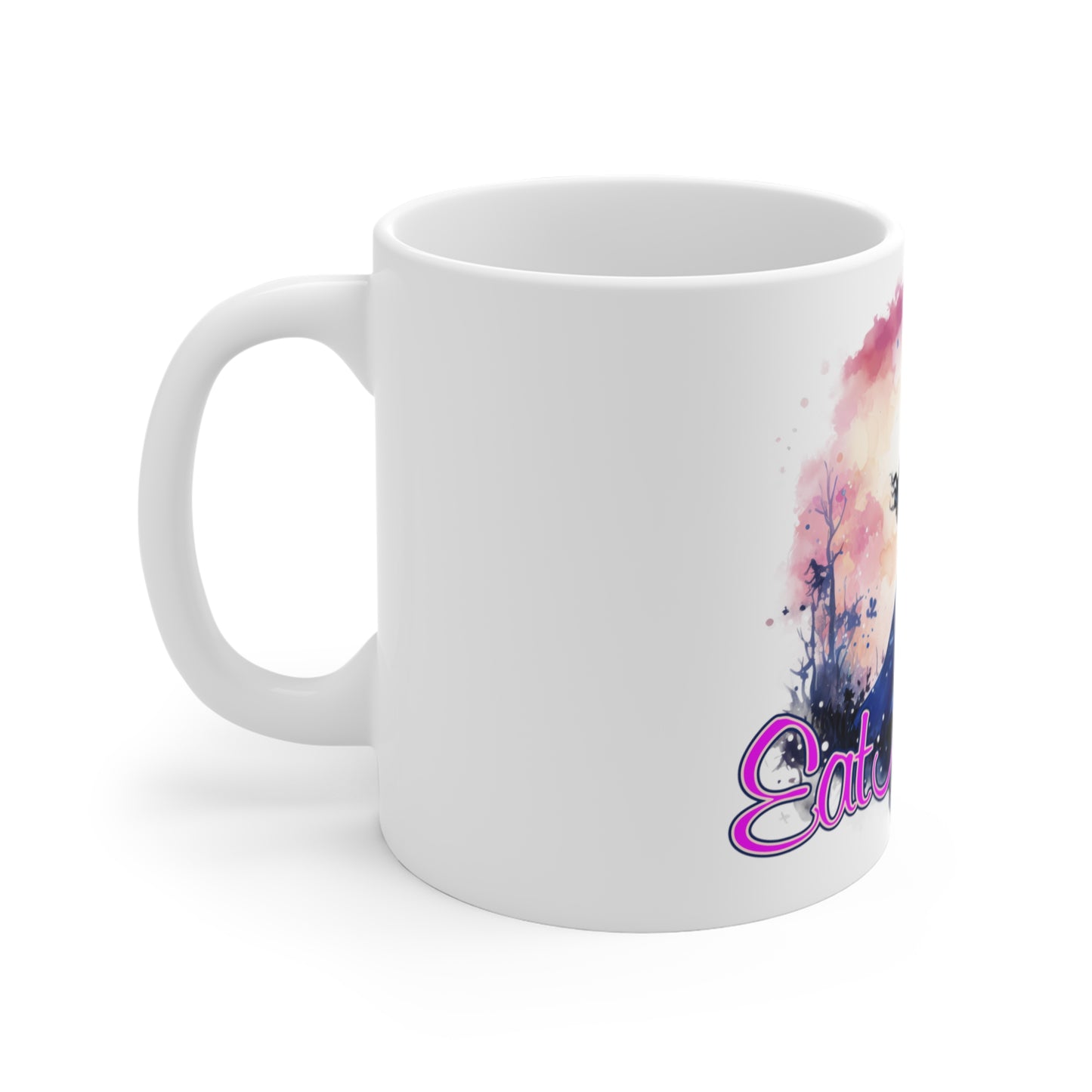 Eat My Ass White Mug 11oz