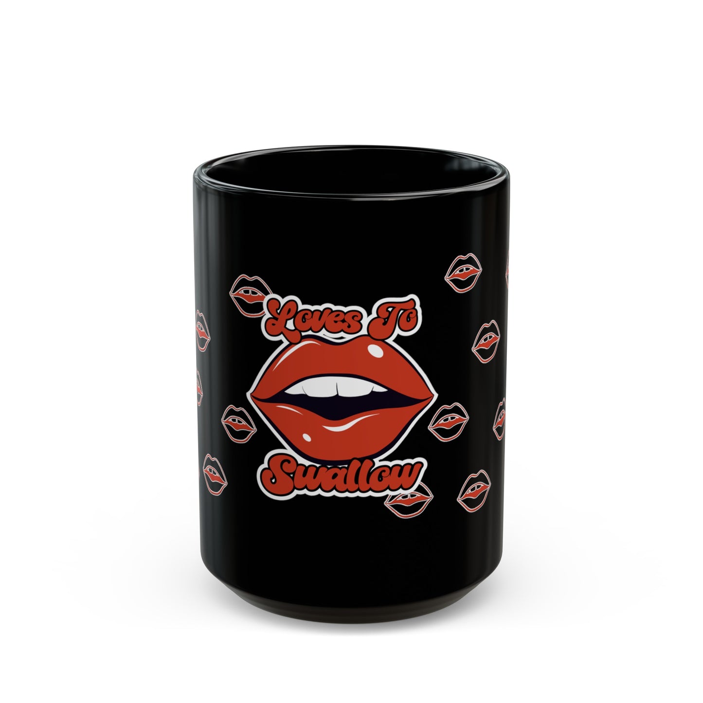 Loves To Swallow Black Mug (11oz, 15oz)