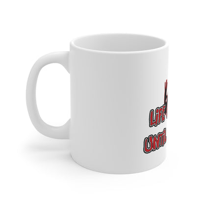 Life Goes On... White Mug 11oz