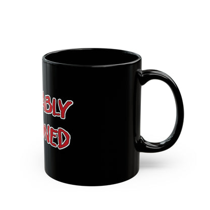 Probably Poisoned Black Mug (11oz, 15oz)