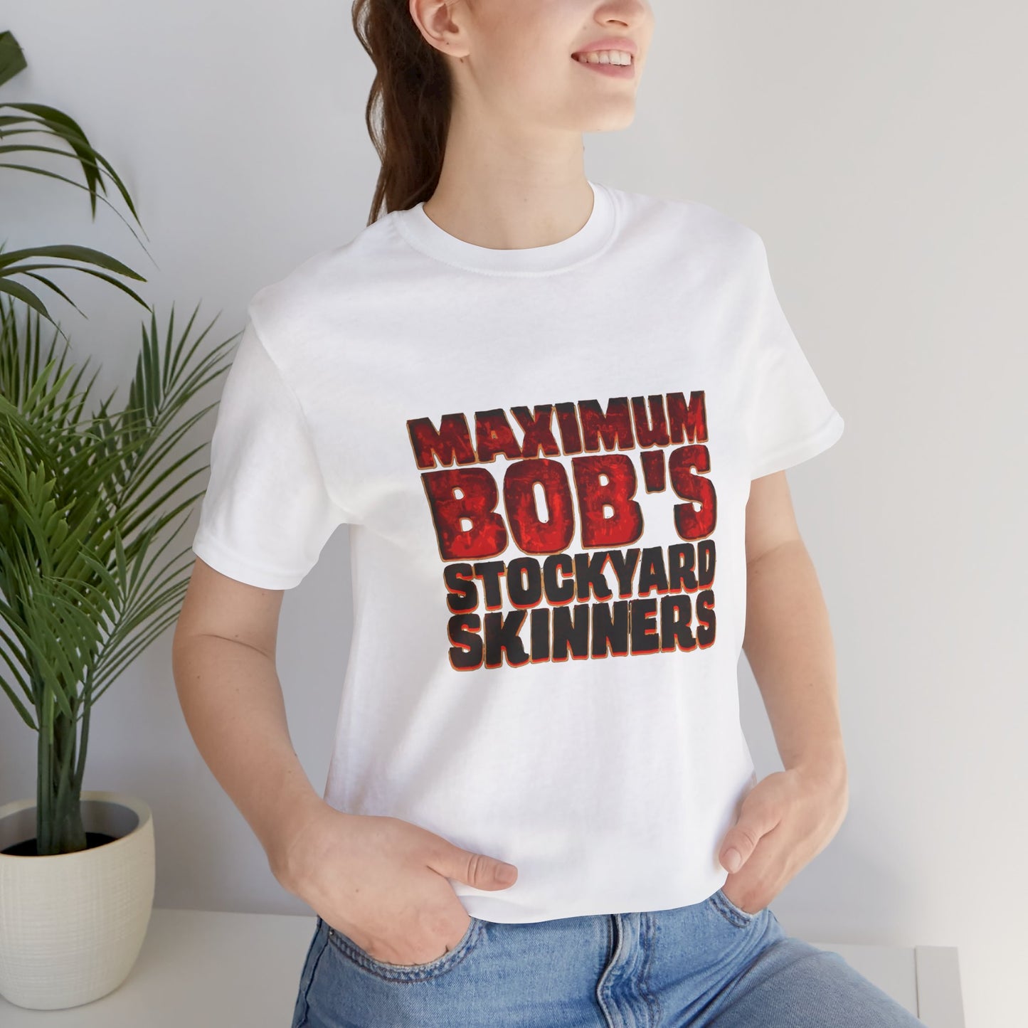 Maximum Bob's Stockyard Skinners T-Shirt