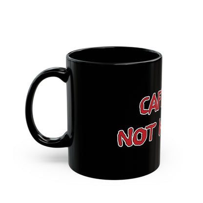 Caffeine, Not Murder Black Mug (11oz, 15oz)