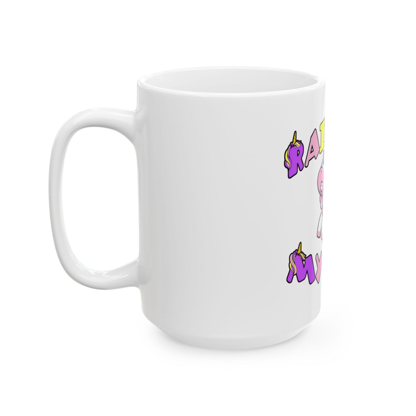 Rainbows My Ass White Mug, (11oz, 15oz)