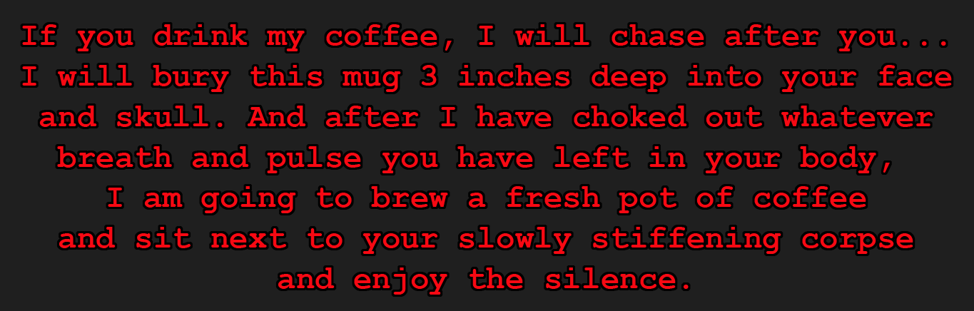 If You Drink My Coffee Mug, 20oz